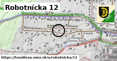 Robotnícka 12, Handlová