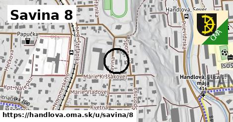Savina 8, Handlová