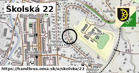 Školská 22, Handlová