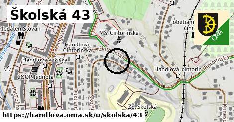 Školská 43, Handlová