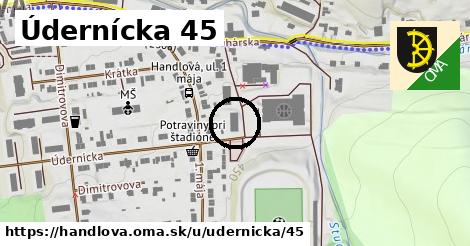 Údernícka 45, Handlová