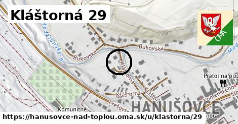 Kláštorná 29, Hanušovce nad Topľou