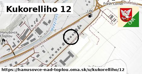 Kukorelliho 12, Hanušovce nad Topľou