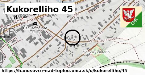 Kukorelliho 45, Hanušovce nad Topľou