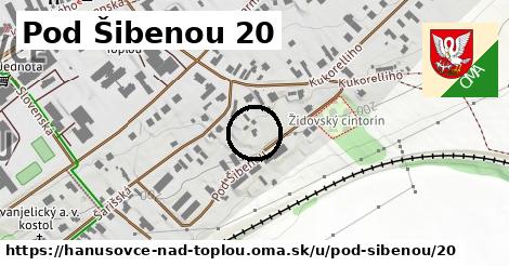 Pod Šibenou 20, Hanušovce nad Topľou