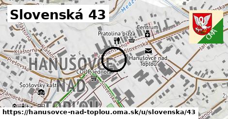 Slovenská 43, Hanušovce nad Topľou