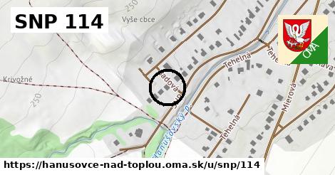 SNP 114, Hanušovce nad Topľou