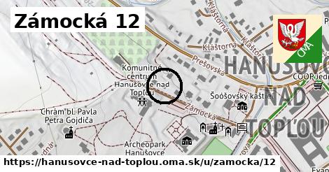 Zámocká 12, Hanušovce nad Topľou