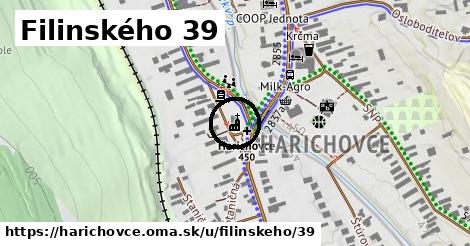 Filinského 39, Harichovce