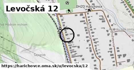 Levočská 12, Harichovce