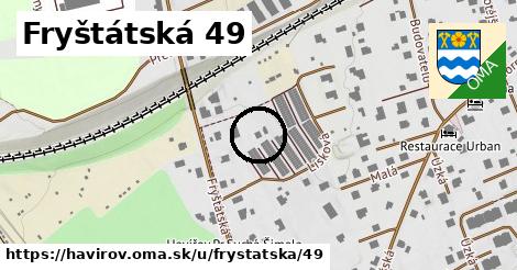 Fryštátská 49, Havířov