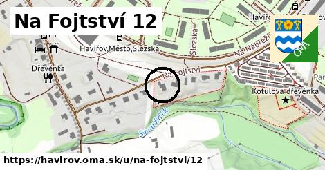 Na Fojtství 12, Havířov