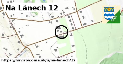 Na Lánech 12, Havířov