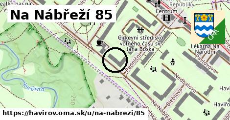 Na Nábřeží 85, Havířov