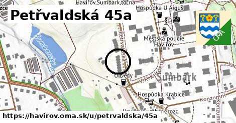 Petřvaldská 45a, Havířov