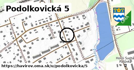 Podolkovická 5, Havířov