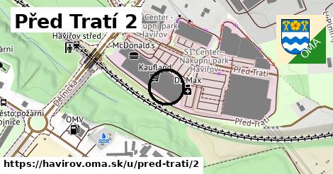 Před Tratí 2, Havířov