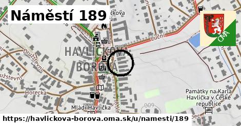 Náměstí 189, Havlíčkova Borová