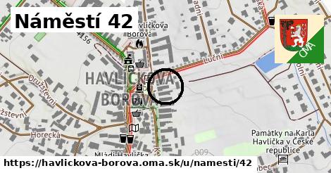 Náměstí 42, Havlíčkova Borová