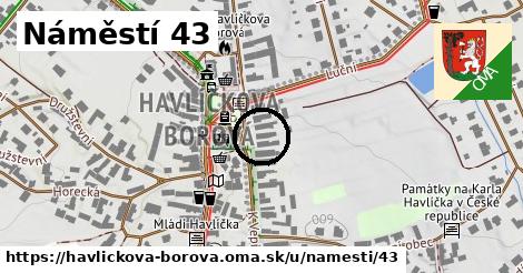 Náměstí 43, Havlíčkova Borová