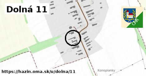 Dolná 11, Hažín