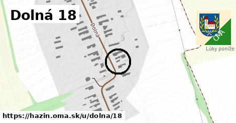Dolná 18, Hažín