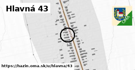 Hlavná 43, Hažín