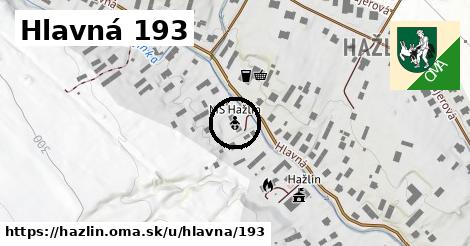 Hlavná 193, Hažlín