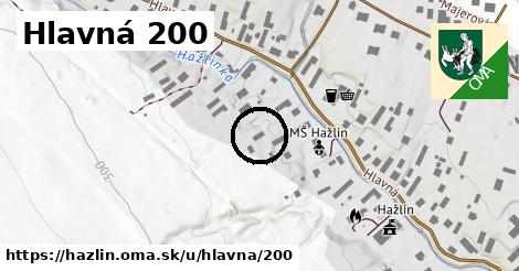 Hlavná 200, Hažlín