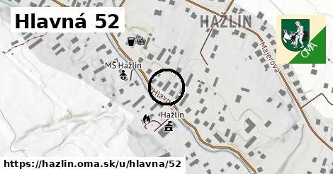 Hlavná 52, Hažlín