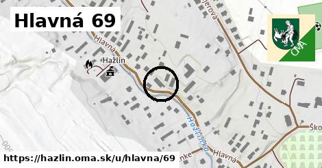 Hlavná 69, Hažlín