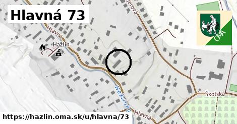 Hlavná 73, Hažlín