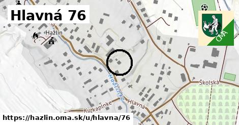 Hlavná 76, Hažlín