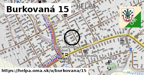 Burkovaná 15, Heľpa