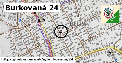 Burkovaná 24, Heľpa