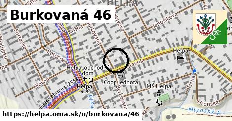 Burkovaná 46, Heľpa