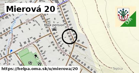 Mierová 20, Heľpa