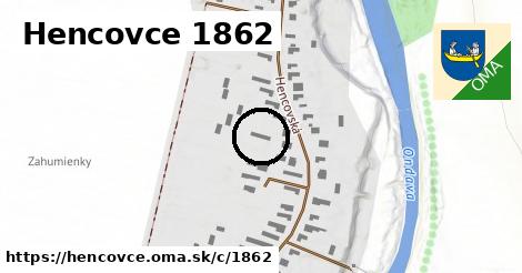 Hencovce <span class="supisne">1862</span>