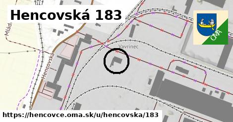 Hencovská 183, Hencovce