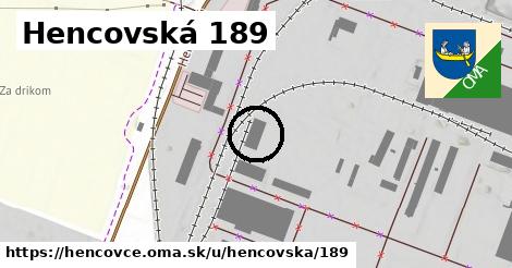 Hencovská 189, Hencovce