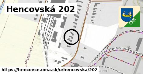 Hencovská 202, Hencovce