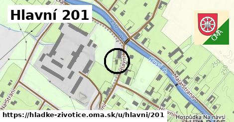 Hlavní 201, Hladké Životice