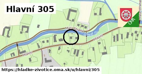 Hlavní 305, Hladké Životice