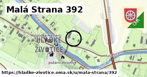 Malá Strana 392, Hladké Životice