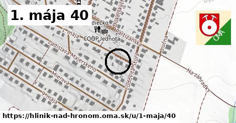 1. mája 40, Hliník nad Hronom