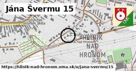 Jána Švermu 15, Hliník nad Hronom