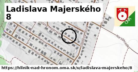 Ladislava Majerského 8, Hliník nad Hronom