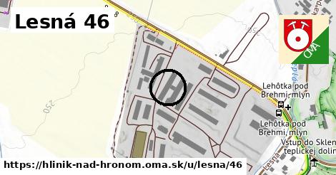 Lesná 46, Hliník nad Hronom