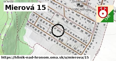 Mierová 15, Hliník nad Hronom