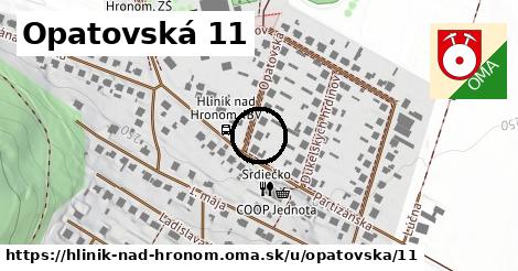 Opatovská 11, Hliník nad Hronom